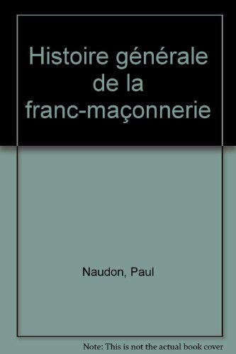 Histoire générale de la franc-maçonnerie