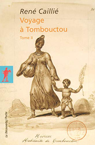 Voyage à Tombouctou. Vol. 2