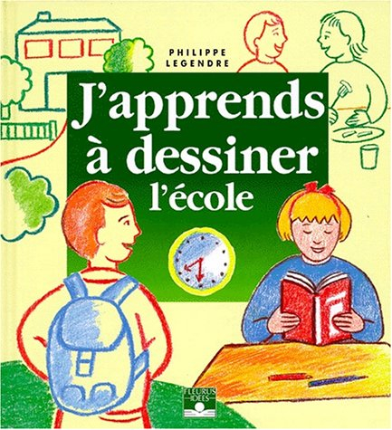 J'apprends à dessiner l'école