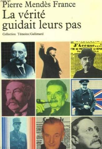 la vérité guidait leurs pas