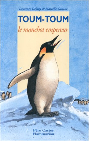 Toum-Toum, le manchot empereur