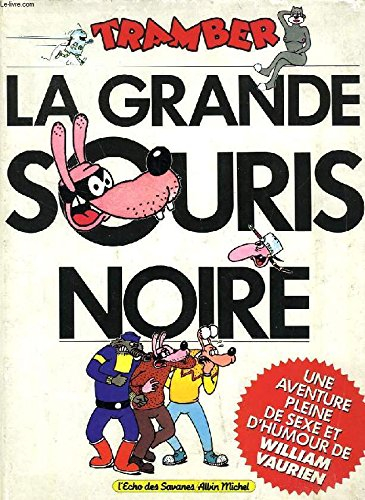 La Grande souris noire