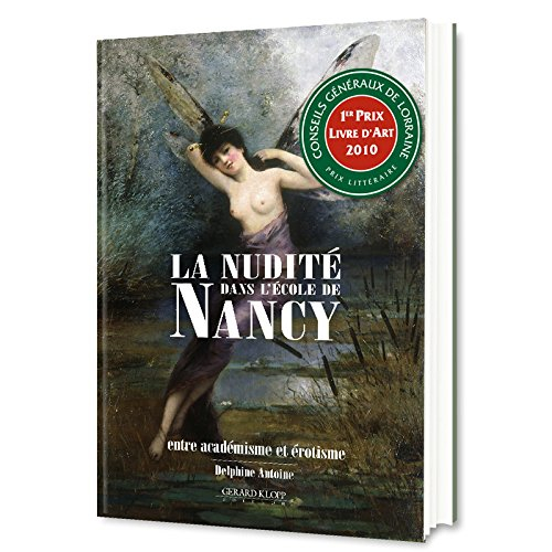 la nudité dans l'ecole de nancy : entre académisme et érotisme