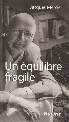 Un équilibre fragile