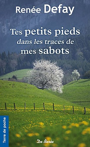 Tes petits pieds dans les traces de mes sabots