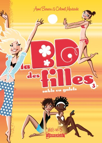 La BD des filles. Vol. 3. Sable ou galets