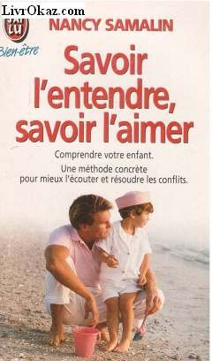 savoir l'entendre, savoir l'aimer