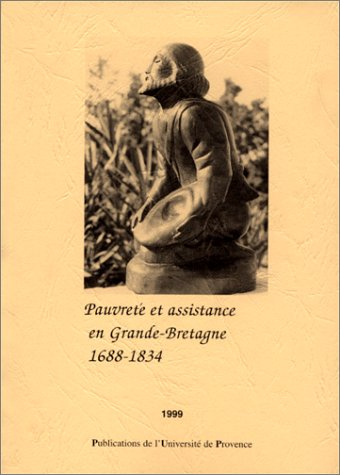 Pauvreté et assistance en Grande-Bretagne 1688-1834