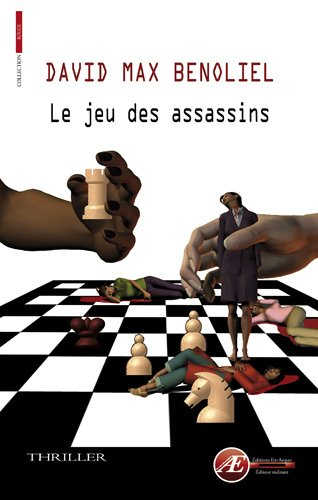 Le jeu des assassins : thriller