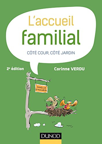L'accueil familial : côté cour, côté jardin