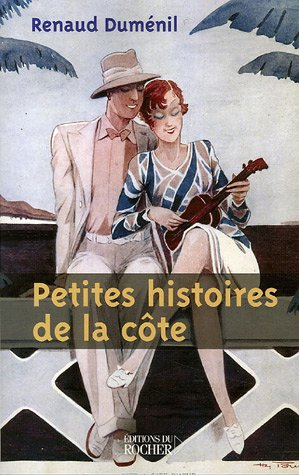 Petites histoires de la Côte