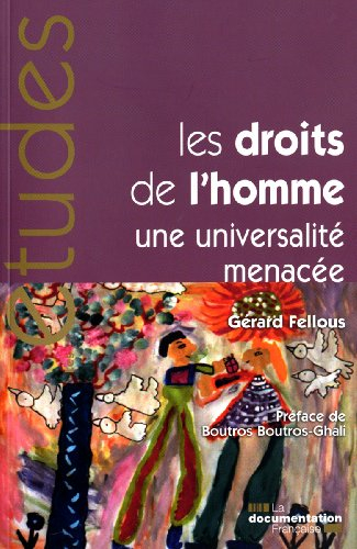 Les droits de l'homme : une universalité menacée