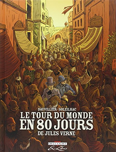 Le tour du monde en 80 jours, de Jules Verne : intégrale