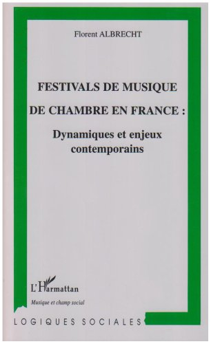 Festivals de musique de chambre en France : dynamiques et enjeux contemporains