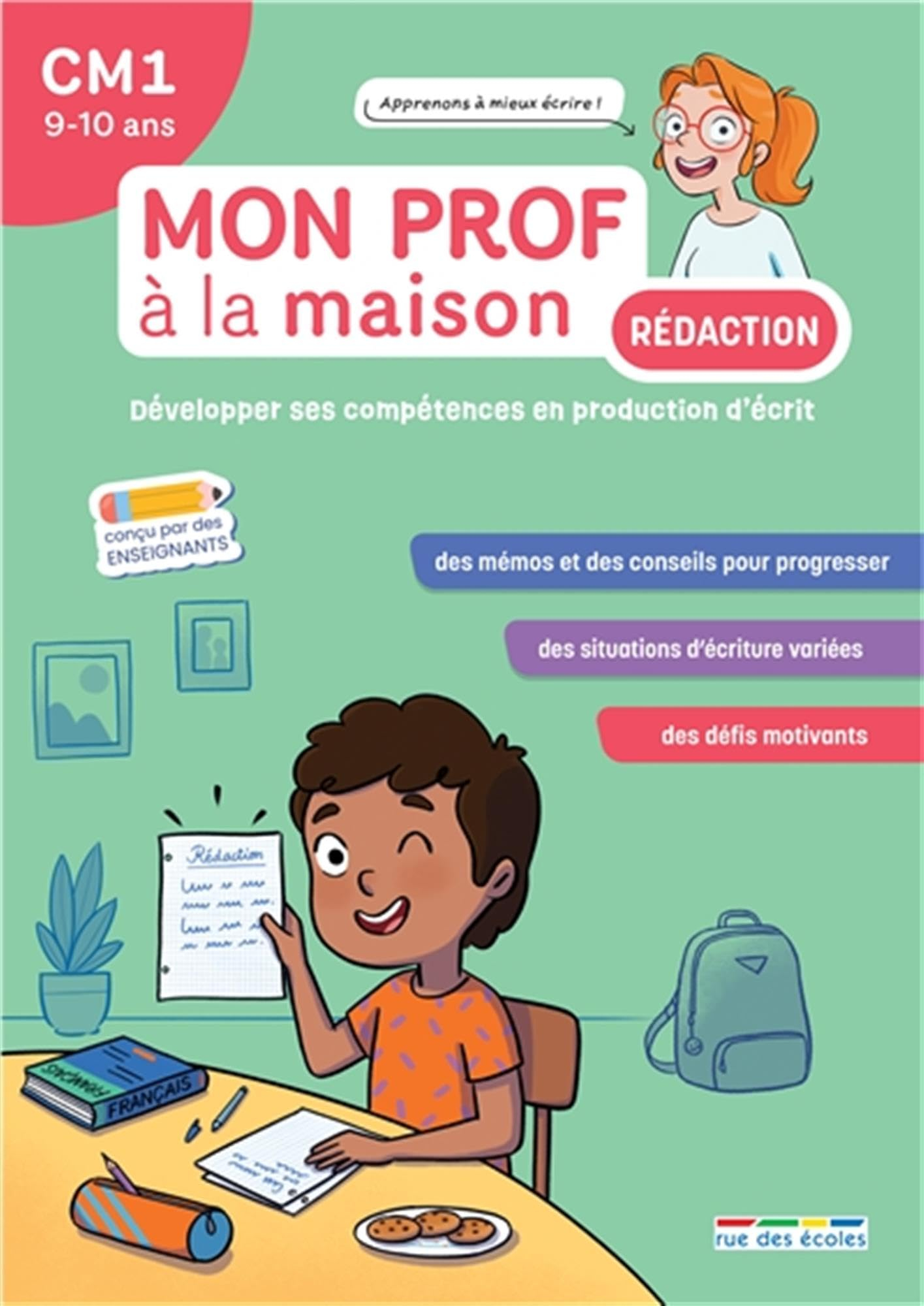 Rédaction CM1, 9-10 ans : développer ses compétences en production d'écrits