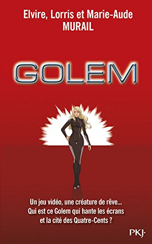 Golem : l'intégrale