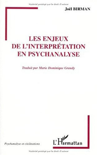 Les enjeux de l'interprétation en psychanalyse