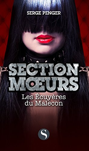 Section moeurs. Les écuyères du Malencon