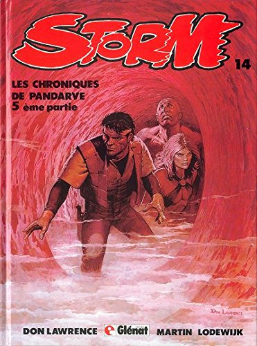 Storm. Vol. 14. Les Chroniques de Pandarve : 5e part.