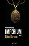 Imperium: Réveille-moi