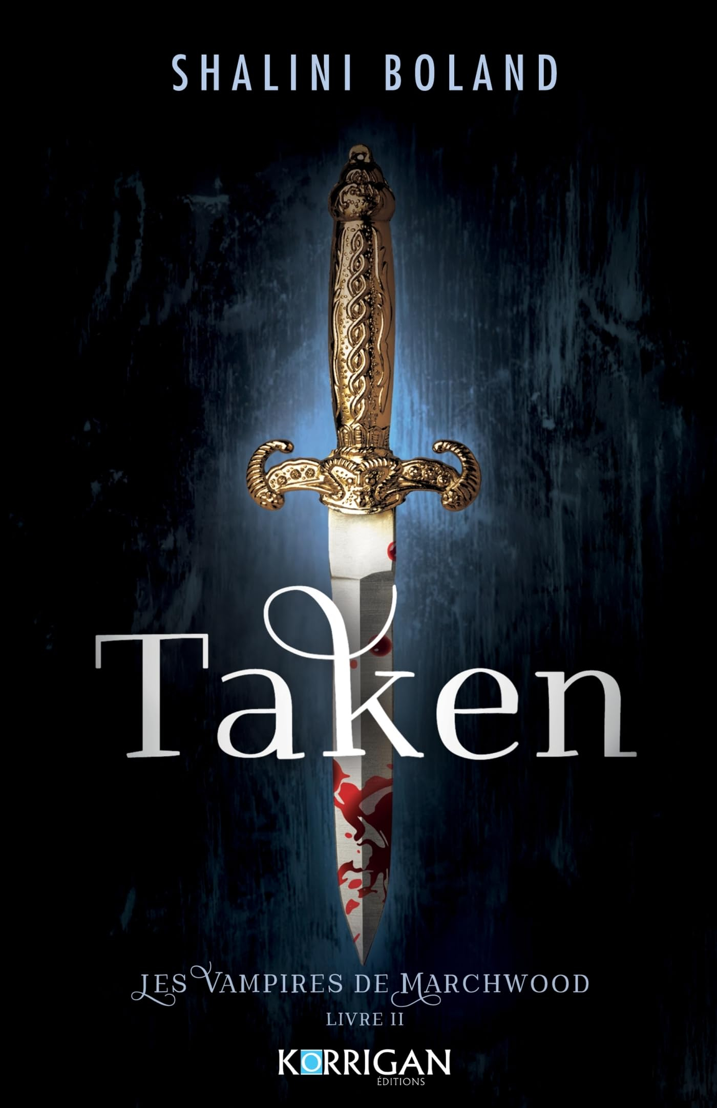 Les vampires de Marchwood. Vol. 2. Taken