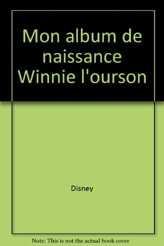 Mon album de naissance Winnie l'Ourson