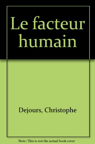 le facteur humain