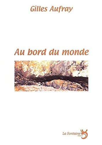 Au bord du monde