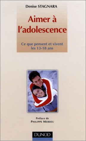 Aimer à l'adolescence : ce que pensent et vivent les 13-18 ans