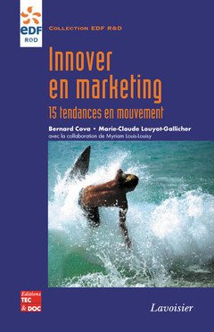 Innover en marketing : 15 tendances en mouvement