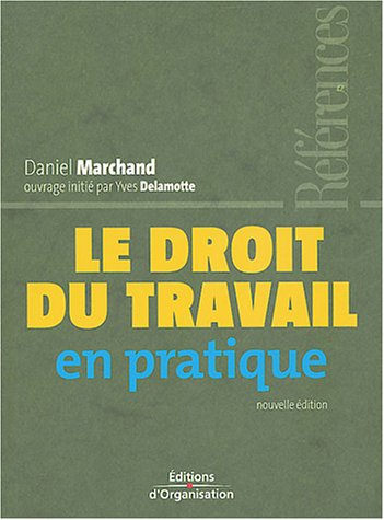 le droit du travail en pratique