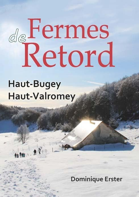 Fermes de Retord: Haut-Bugey, Haut-Valromey