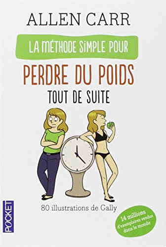 La méthode simple illustrée pour perdre du poids tout de suite