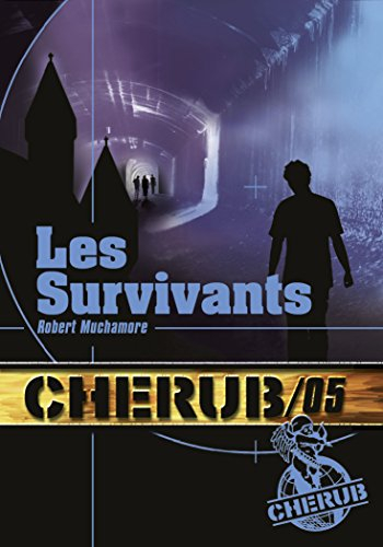 Cherub. Vol. 5. Les survivants