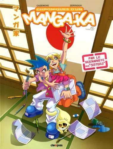 Chroniques d'un mangaka. Vol. 1