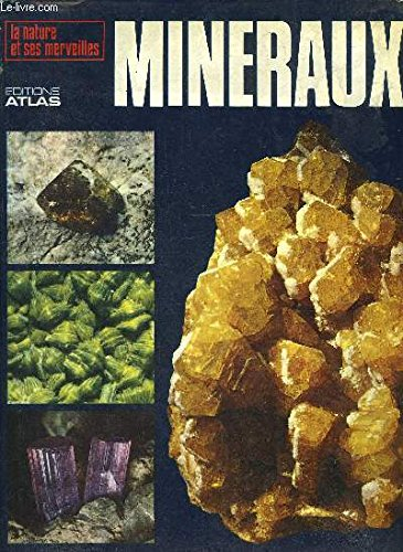 minéraux (la nature et ses merveilles)