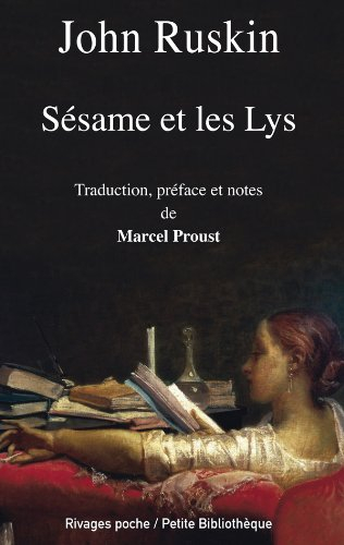 Sésame et les lys. Sur la lecture