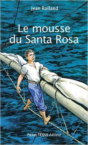 Le mousse du Santa Rosa