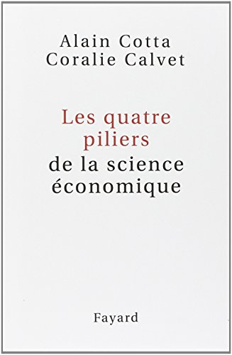 Les quatre piliers de la science économique
