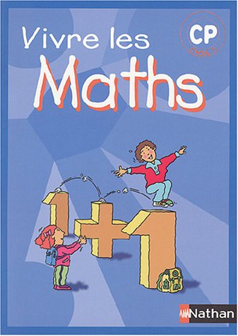 Vivre les maths CP : fichier élève