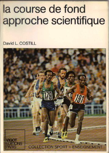 La Course de fond : approche scientifique