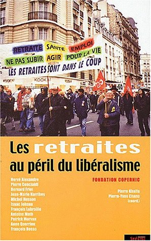 Les retraites au péril du libéralisme