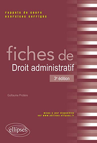 Fiches de droit administratif : rappels de cours et exercices corrigés