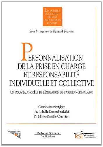 Personnalisation de la prise en charge et responsabilité individuelle et collective : un nouveau mod