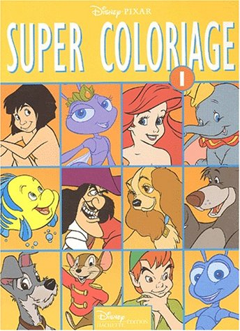 Super Coloriage, tome 1 : Classiques