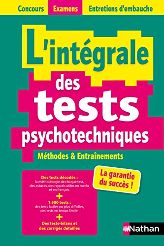 L'intégrale des tests psychotechniques : concours, examens, entretiens d'embauche : concours 2021-20