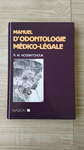 Manuel d'odontologie médico-légale