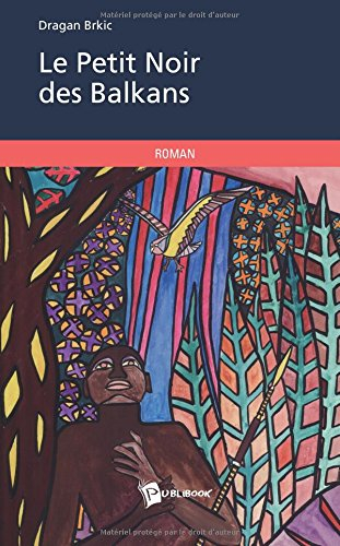 Le petit noir des Balkans