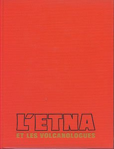 l etna et les volcanologues