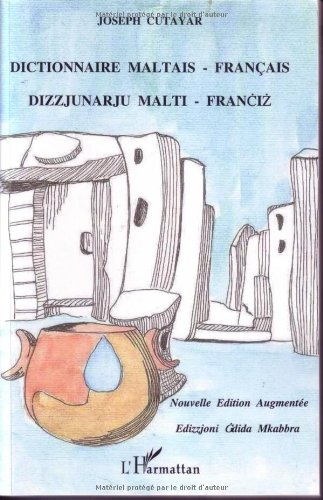 Dictionnaire maltais-français. Dizzjunarju malti-franciz